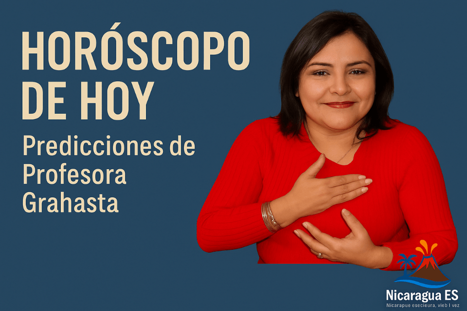 horóscopo de hoy, horóscopo Nicaragua, horóscopo diario, predicciones zodiacales, signos del zodiaco 2025, números de la suerte hoy, horóscopo y loto diaria, profesora Grahasta, loto nicaragua, loto diaria resultados de hoy, horóscopo para jugar la loto