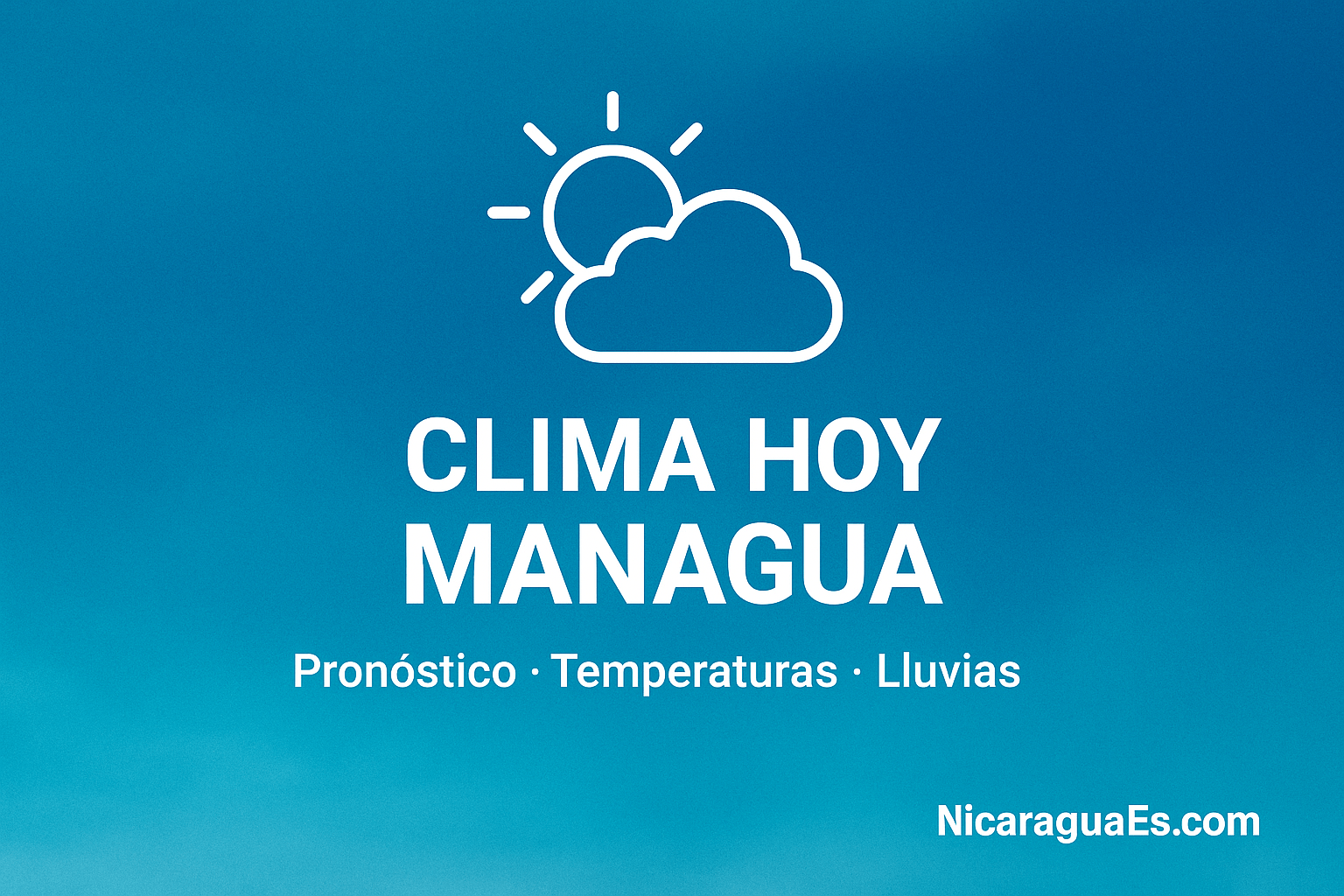 Clima hoy en Managua pronóstico del tiempo