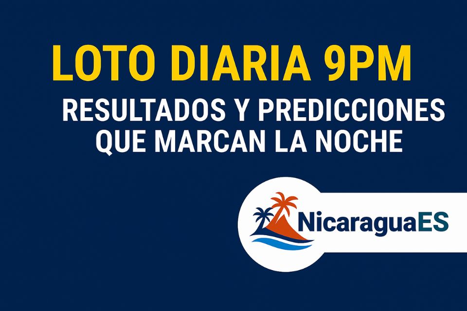 loto diaria 9pm, resultados loto diaria, loto 9pm nicaragua, predictor loto, números de la suerte hoy, loto diaria resultados actualizados, horóscopo de hoy nicaragua