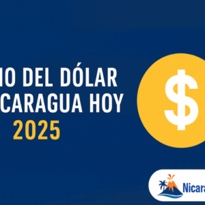 Precio del dólar en Nicaragua hoy: actualización en tiempo real y análisis 2025