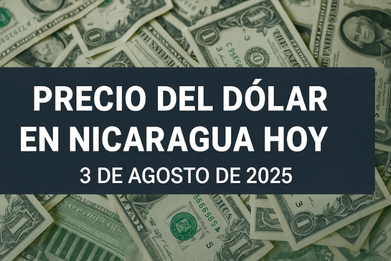 precio del dólar en Nicaragua hoy, tipo de cambio oficial Nicaragua, dólar hoy Nicaragua, tipo de cambio oficial 2025, precio del dólar Banpro, dólar en Nicaragua 3 agosto 2025, cotización dólar Nicaragua, banco central de Nicaragua tipo de cambio, cómo está el dólar hoy en Nicaragua, convertidor de monedas Nicaragua, enviar dinero a Nicaragua, Remitly Nicaragua, Western Union Nicaragua
