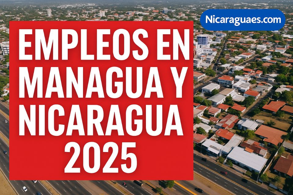empleos en managua y nicaragua 2025